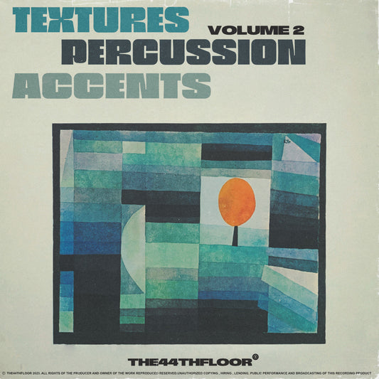 The44thfloor - Textures/Percussion/Accents VOL.II